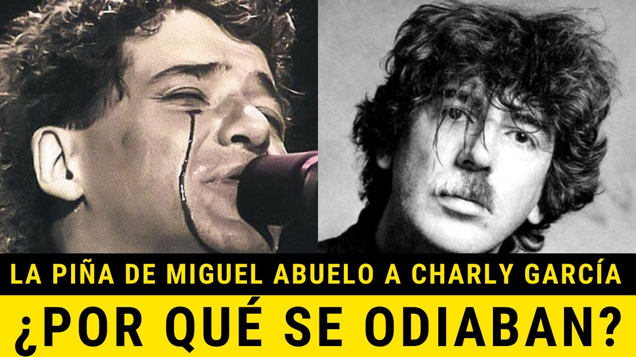 El odio de Miguel Abuelo a Charly García. Terminaron a las manos.