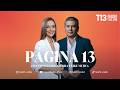 Página 13 | Revive el programa completo de este viernes 24 de abril