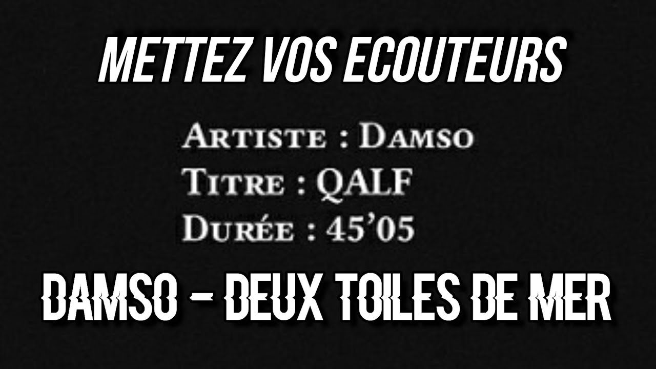 DAMSO - DEUX TOILES DE MER (QALF) [8D AUDIO 🎧]
