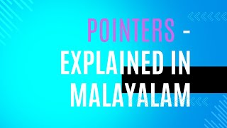 Pointers explained in malayalam