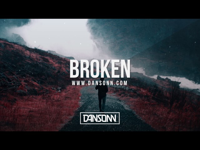 Broken - Dark Inspiring Cinematic Beat | Prod. By Dansonn class=