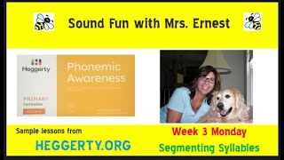Segmenting Syllables Week 3 Mon Heggerty