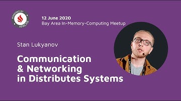 Bay Area In-Memory Computing Meetup - Communication & Networking in Distributes Systems