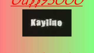 EXCLU 2009!!! Kayline- Cest ma street