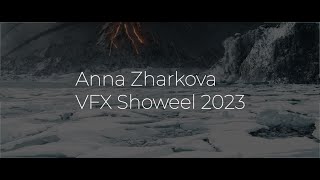 VFX Showreel 2023 - Anna Zharkova #houdini #layout #shading