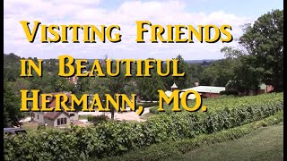 A Day in Hermann MO by Geezer at the Wheel 1,215 views 3 years ago 8 minutes, 24 seconds