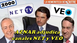 2000 - El PP regala TDT a 'El Mundo' y 'ABC' (Veo y Net TV)