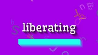 How to say "liberating"! (High Quality Voices)