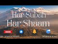 Har Subah, Har Shaam | Worship Song by Joshua Henry 🎶