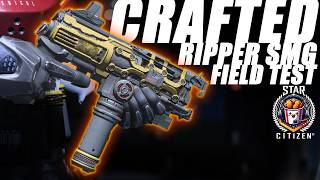 Crafted Ripper SMG FPS Field Test | Star Citizen 4.10.1