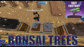 AUTOMATION OF TREES! SkyFactory 4 | 9