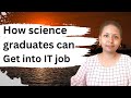 How science graduates can get it jobs  sushmita madhu