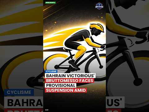 Video Bahrain Victorious' Bruttomesso faces provisional suspension amid doping...