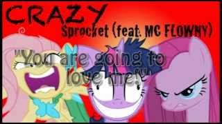 Crazy - Sprocket (feat. MC Flowny)