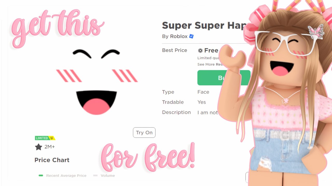 HOW TO GET THE SUPER SUPER HAPPY FACE FOR FREE!! (ROBLOX) 