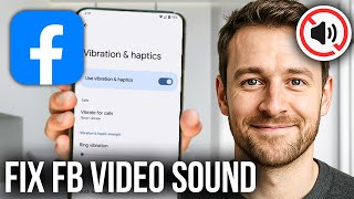 How To Fix Facebook Video No Sound