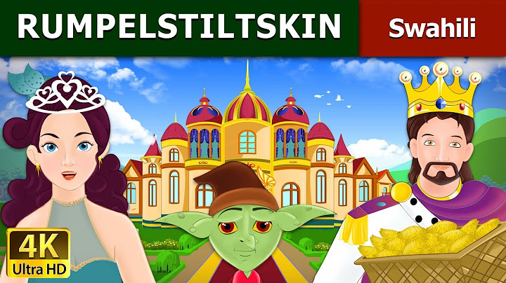 Rumpelstiltskin in Swahili | Hadithi za Kiswahili | Katuni za Kiswahili | Swahili Fairy Tales