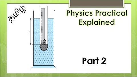 Sri Lanka GCE A/L Physics Experiment 13 Theory | Find Density using Boiling Tube in Tamil | part 2