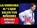 EL SECRETO del NEFRÓLOGO: La VERDURA Nº1 que ELIMINA la CREATININA y SALVA tus RIÑONES