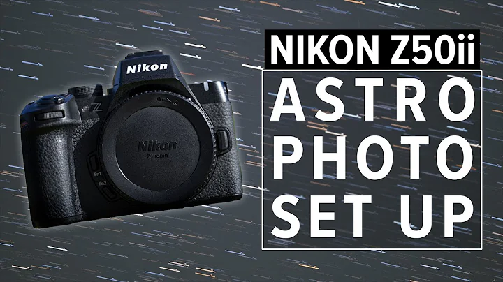 Nikon Z50ii Astrophotography | Menu Setup & Camera Settings Tutorial
