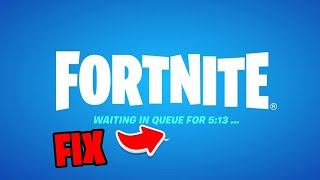 How To fix Waiting in Queue For so long and can't login to  Fortnite