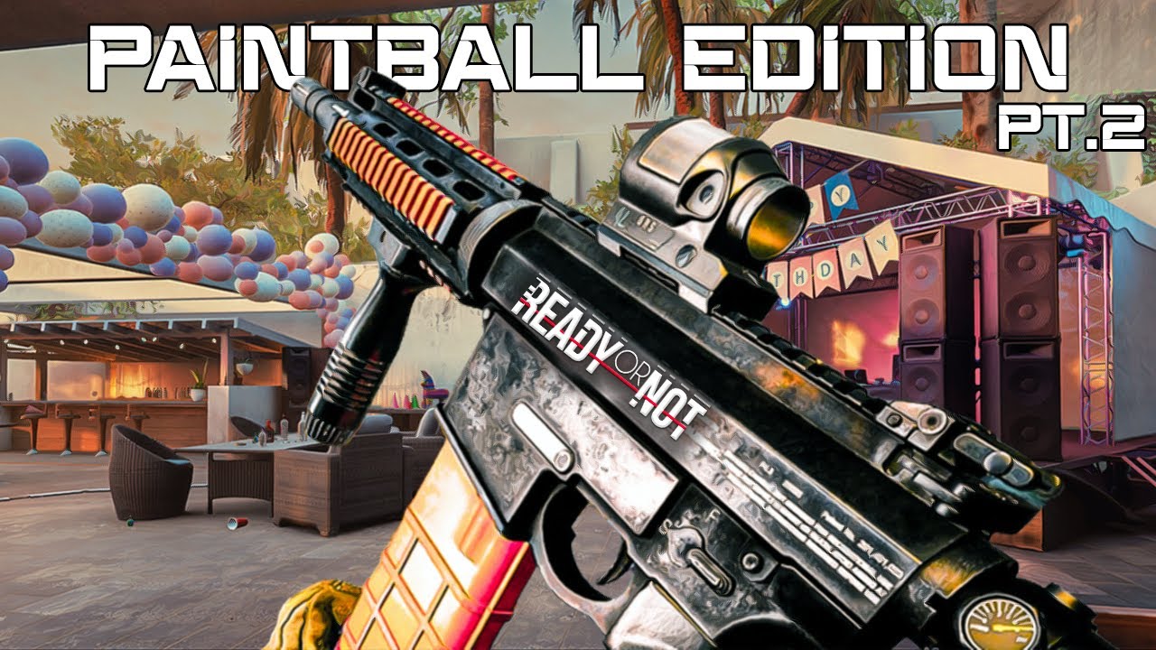 READY OR NOT BUT PAINTBALL.. PART 2?!?