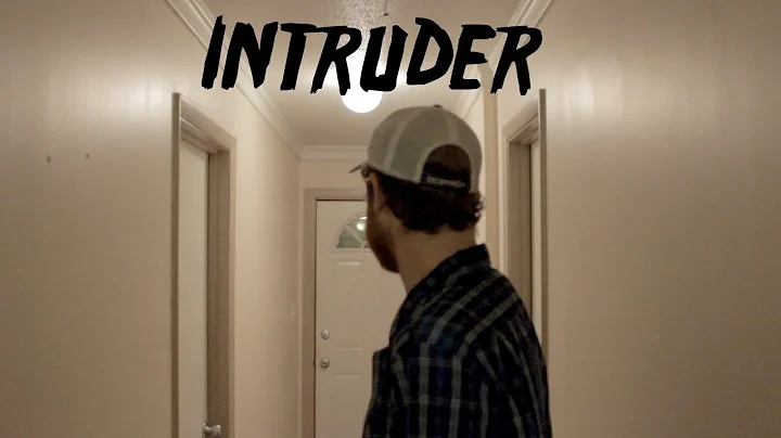 Intruder - SHORT HORROR/THRILLER FILM