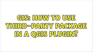 GIS: How to use third-party package in a QGIS plugin?