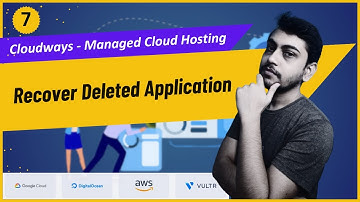 How to Recover Deleted Application in Cloudways Managed Cloud Hosting (Hindi)