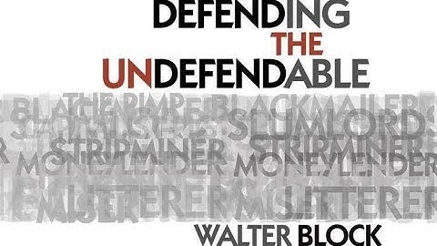 Defending the Undefendable (Chapter 20: The Slumlord) by Walter Block