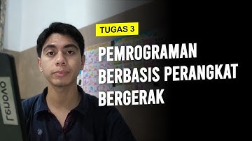 Tugas 3 Pemrograman Berbasis Perangkat Bergerak UT #universitasterbuka