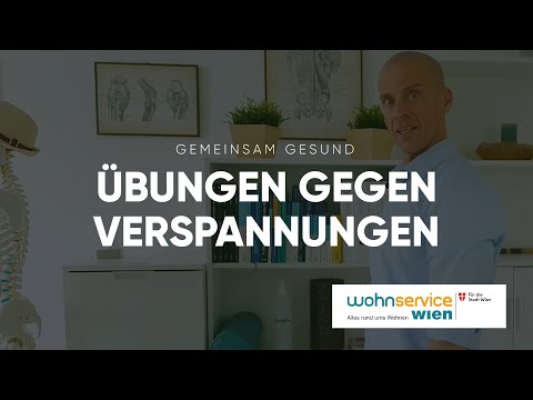 Übungen gegen Verspannungen - zu Hause oder im Büro