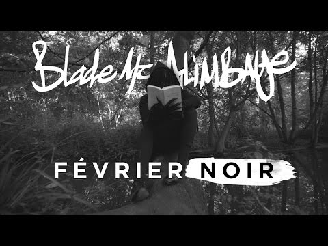 Blade MC AliMBaye feat. RUBY - FÉVRIER NOIR