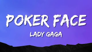 Lady Gaga - Poker Face (Lyrics)