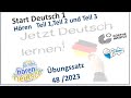 Start Deutsch 1, Hören  Teil 1, Teil 2 und Teil 3 Modellsatz  48 Lösung am Ende
