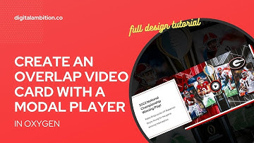 Custom Overlapping Video Card With Modal Video Player in Oxygen [FULL TUTORIAL]
