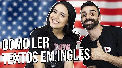 Como faço para ler um texto em inglês?