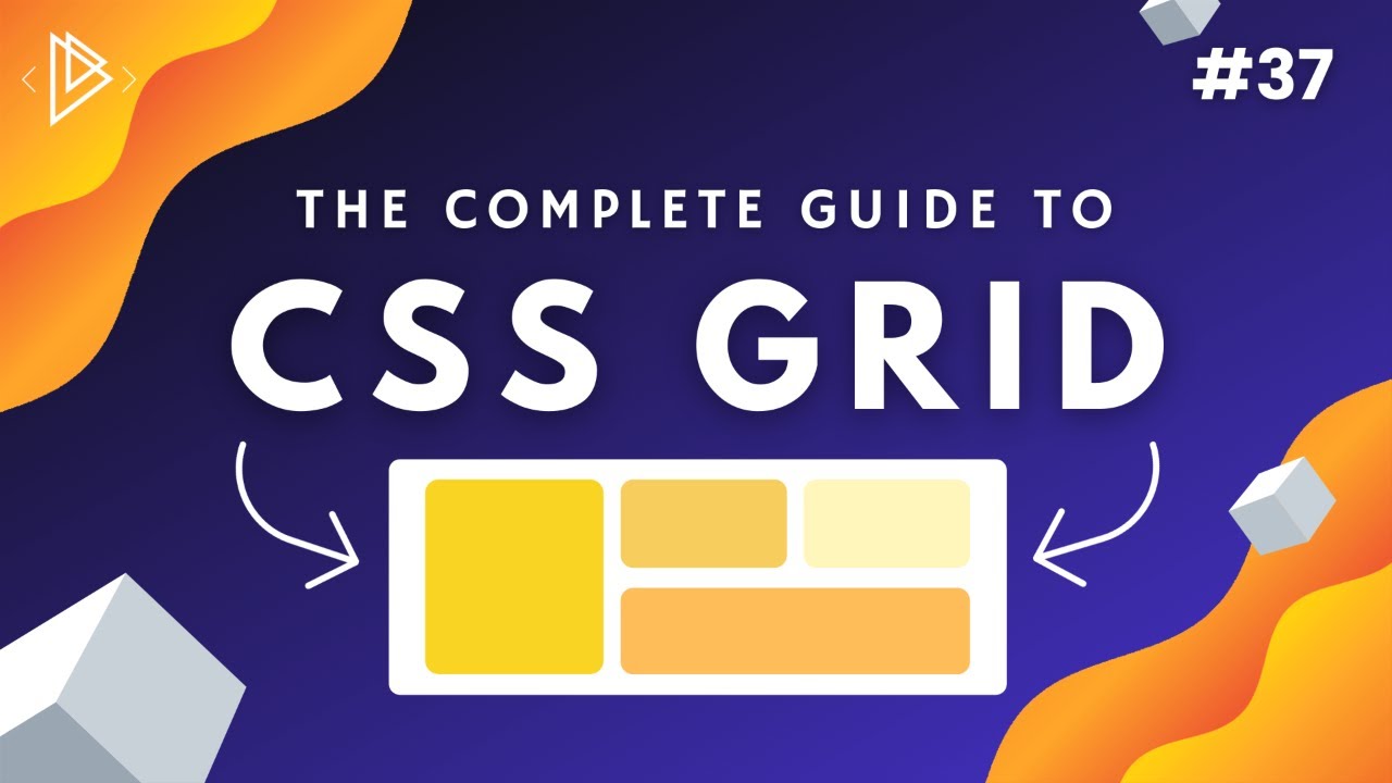 CSS Grid Tutorial [Complete Guide] - CSS Full Tutorial