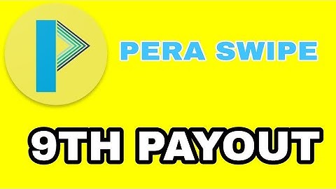 My 9th Payout Pera Swipe