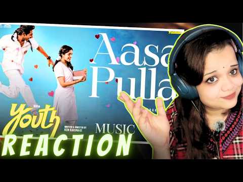 Aasa Pulla Music video | Ken Karunas | GV Prakash Kumar | Youth | Reaction 