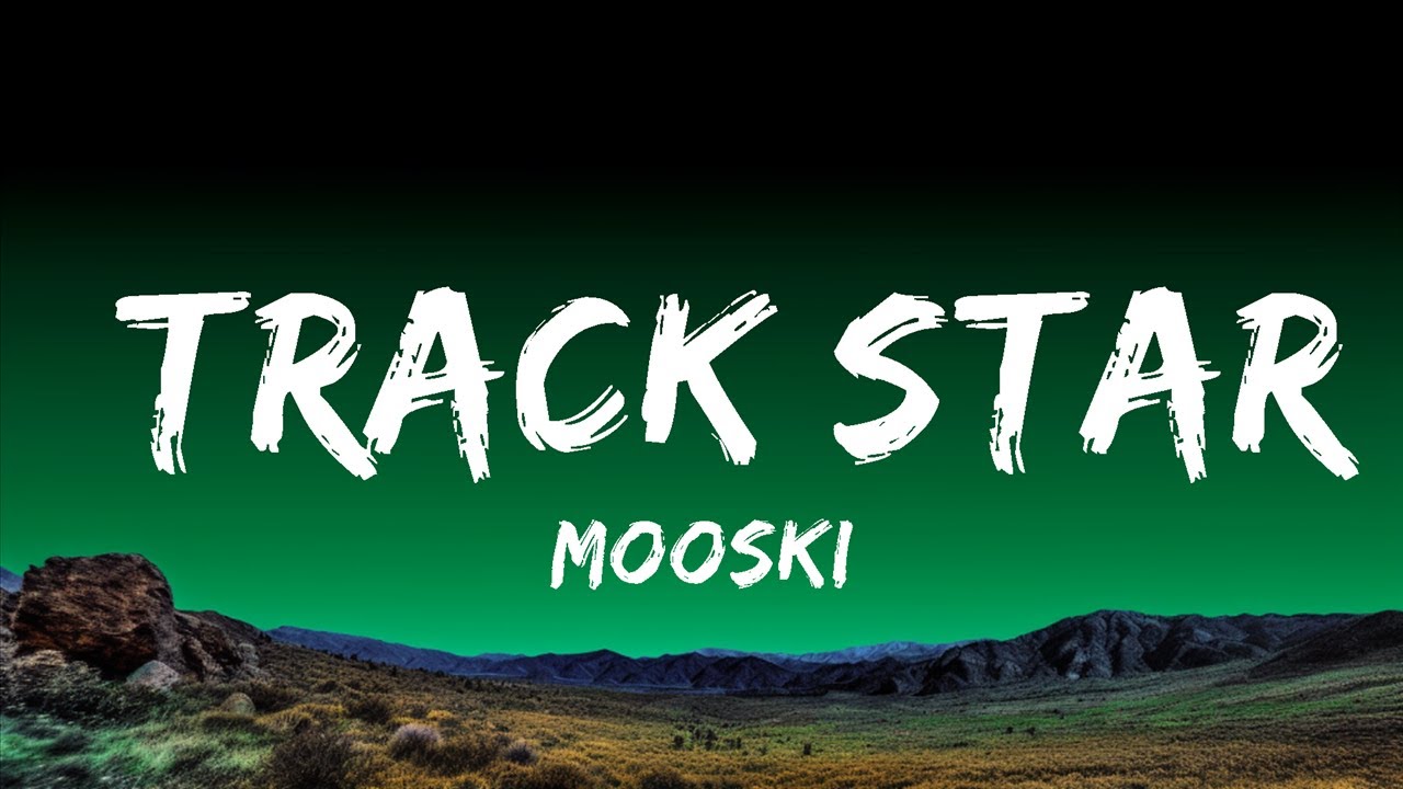 Mooski - Track Star (TikTok Song) (Lyrics) | 25 Min - YouTube
