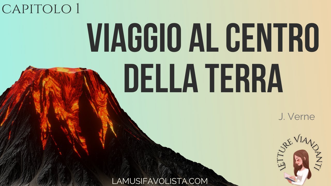 VIAGGIO AL CENTRO DELLA TERRA 1 - J. Verne - Audiolibro | La