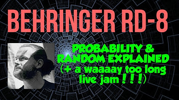 Behringer RD-8 - Random & Probability Explained + 35 Minute Live Jam/Improvisation