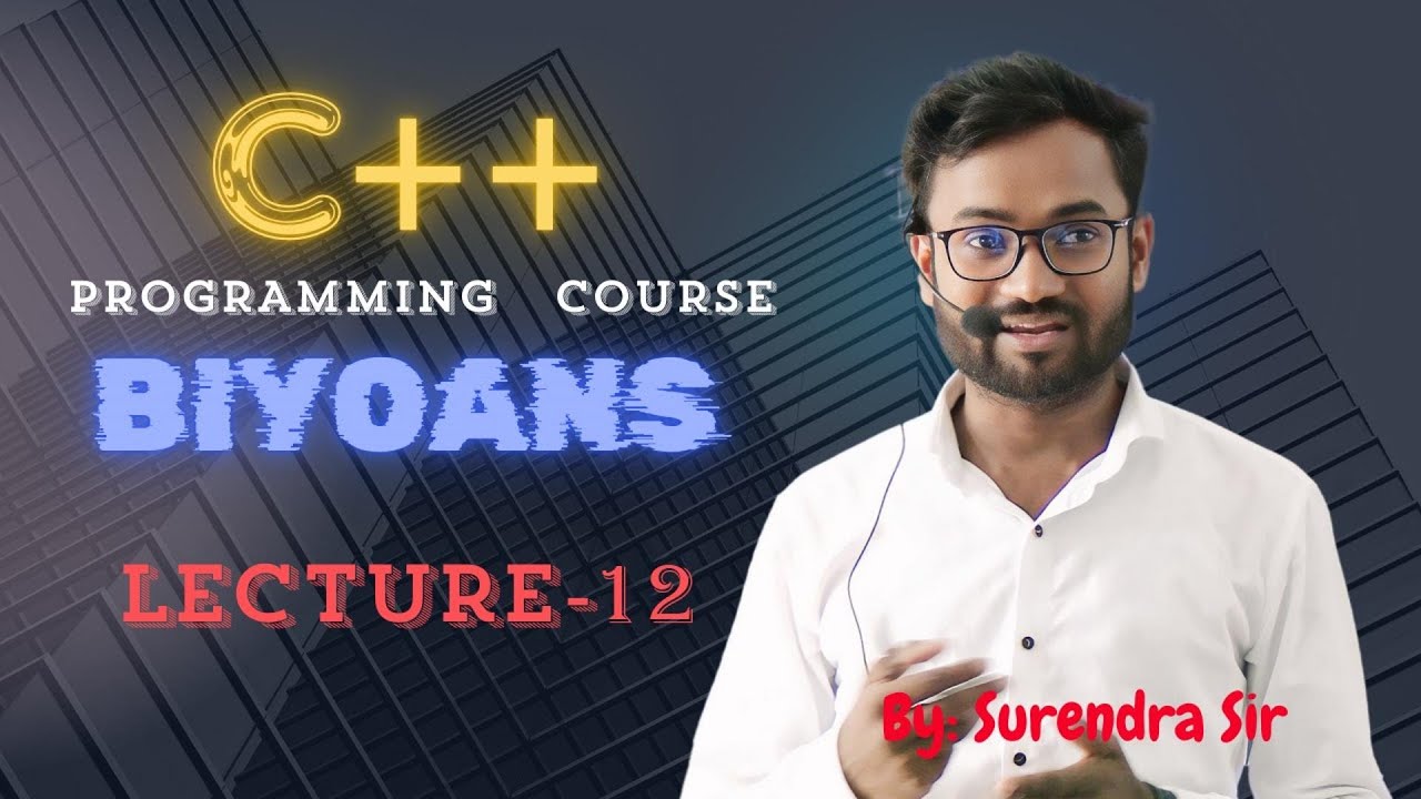 C++ Lecture 12 @biyoans - YouTube