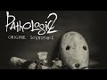 Pathologic 2 - Full Original Soundtrack