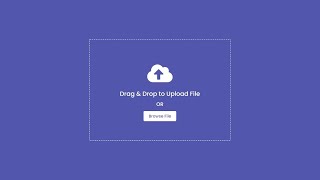Drag & Drop or Browse - File upload Feature using HTML CSS & JavaScript