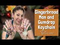 Polymer Clay Christmas Gingerbread keychain and Gumdrop Tutorial