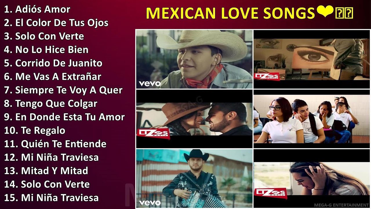 mexican-love-songs-romantic-love-songs-youtube