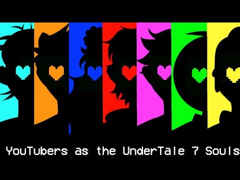 YouTubers as the UnderTale 7 Souls trend (if it's even still trending) 