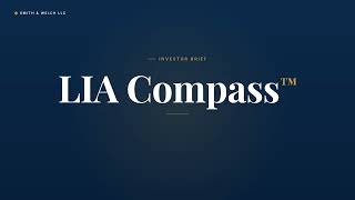LIA Compass™ Investor Overview | Intake Governance Software by Smith & Welch